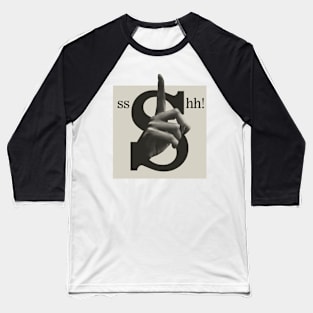 Sshh Baseball T-Shirt